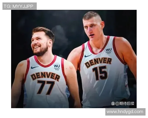 东契奇与约基奇巅峰对决斯洛文尼亚在国际赛中险胜塞尔维亚